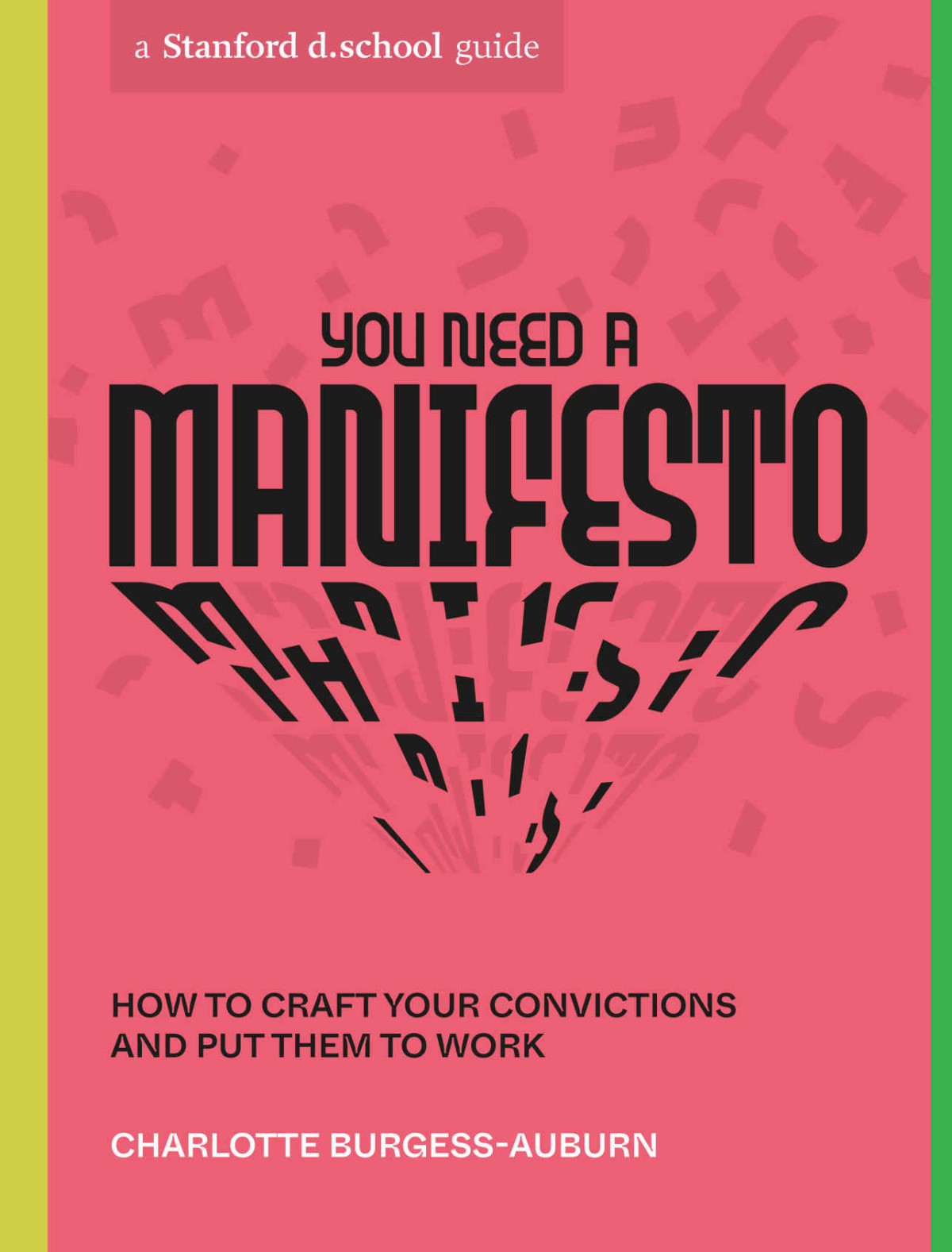 You Need A Manifesto Stanford Dschool Library Charlotte Burgessauburn Stanford Dschool