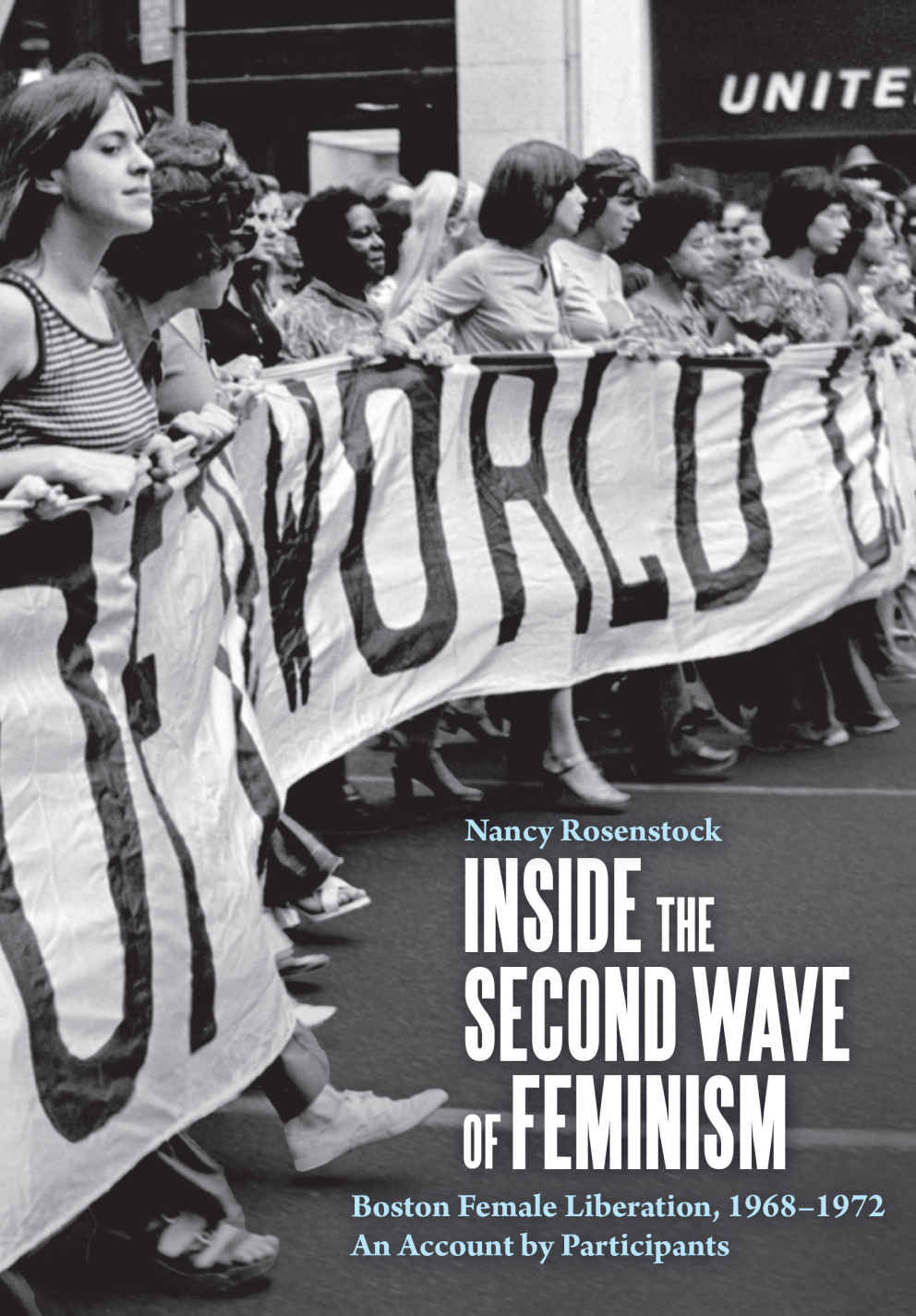 Inside The Second Wave Of Feminism Rosenstock Nancy