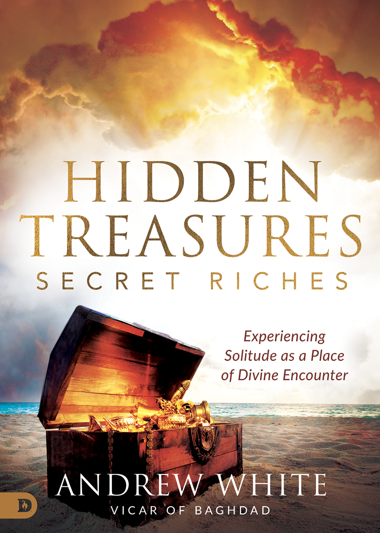 Hidden Treasures Secret Riches Andrew White