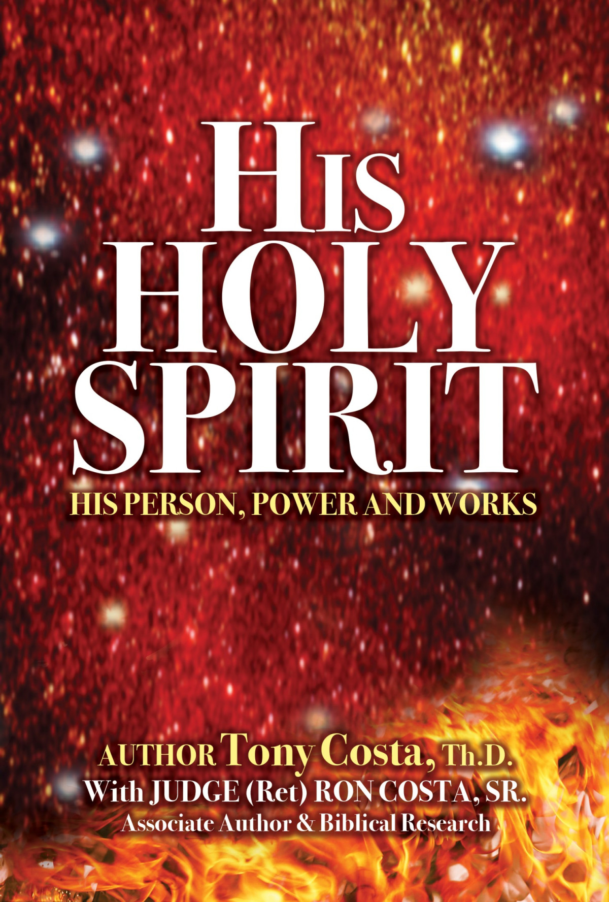 His Holy Spirit Tony Costa