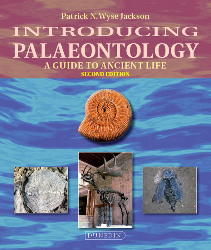 Introducing Palaeontology Ed2 Patrick Wyse Jackson