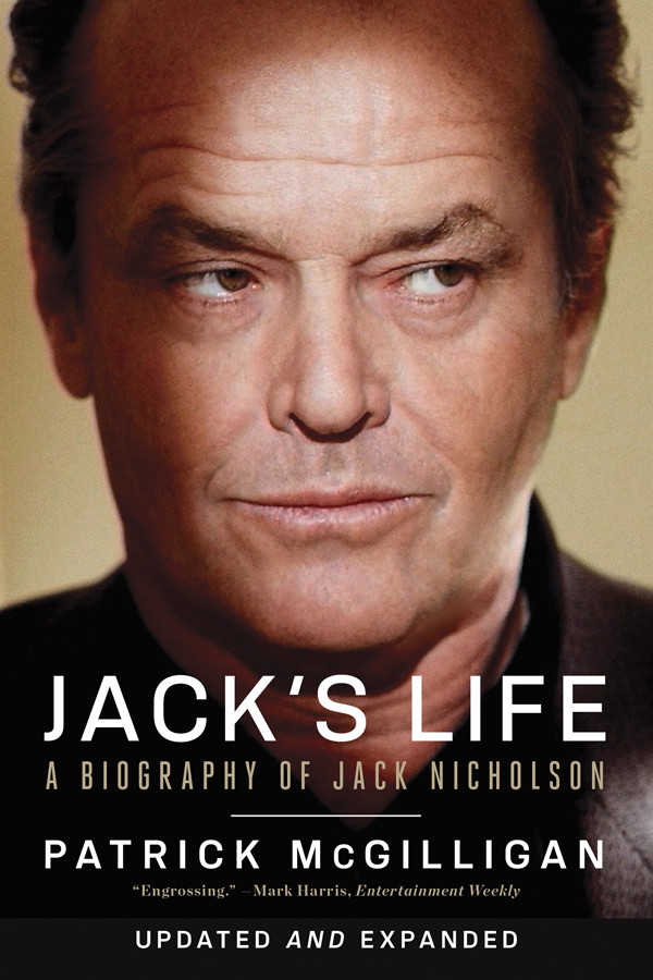 Jacks Life A Biography Of Jack Nicholson 1st Patrick Mcgilligan