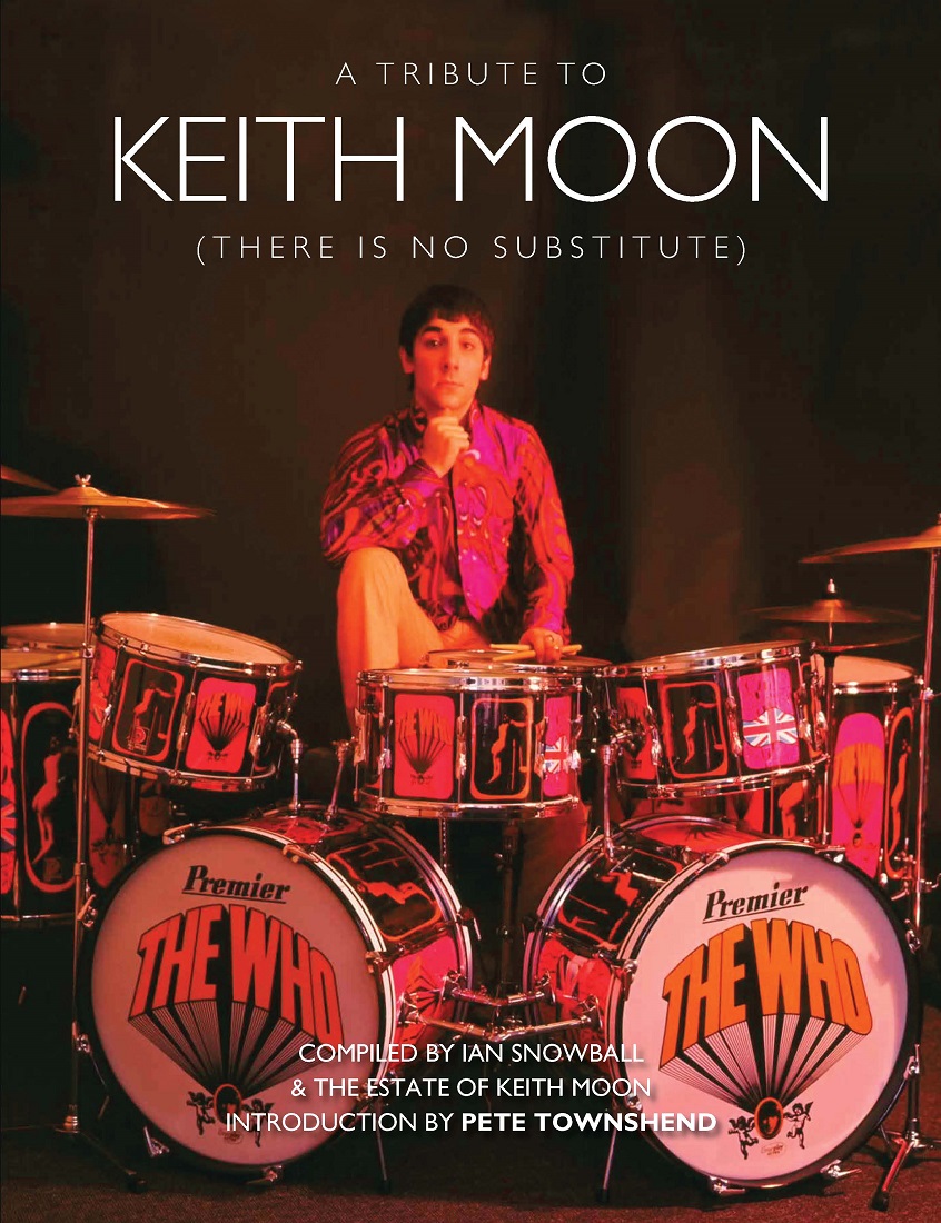 Keith Moon There Is No Substitute Ian Snowball