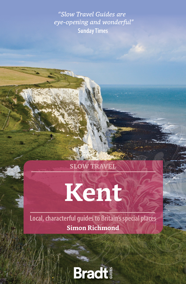 Kent Slow Travel Simon Richmond