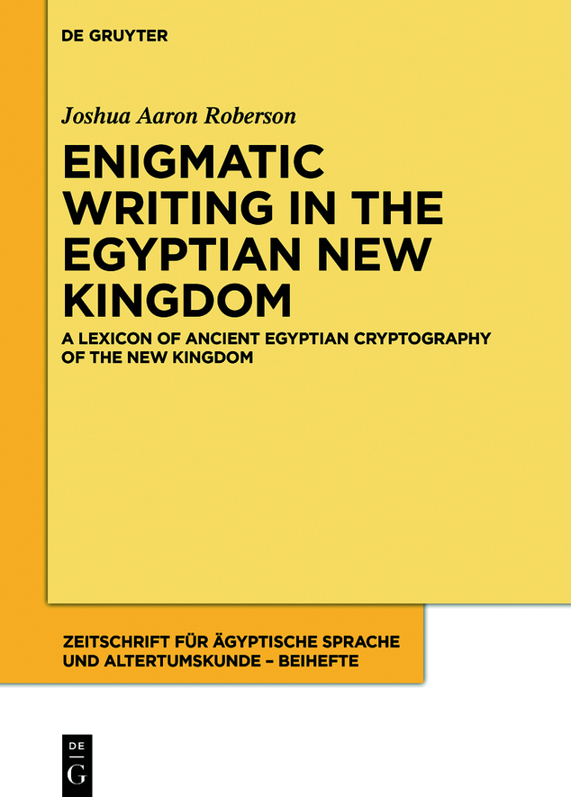 A Lexicon Of Ancient Egyptian Cryptography Of The New Kingdom David Klotz
