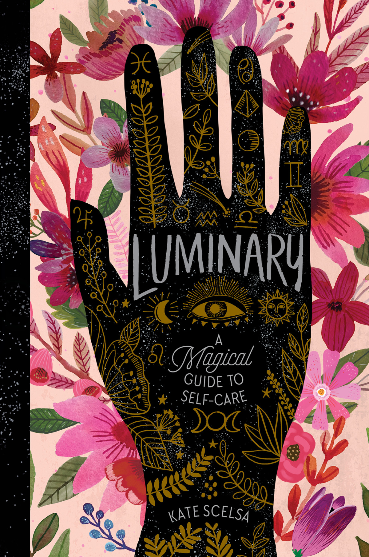 Luminary A Magical Guide To Selfcare Kate Scelsa