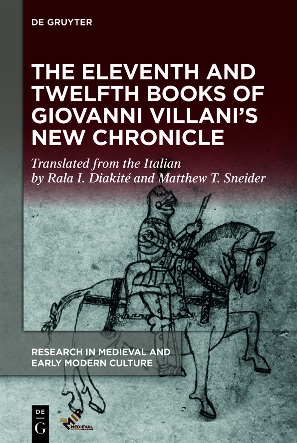 The Eleventh And Twelfth Books Of Giovanni Villanis New Chronicle Rala I Diakit