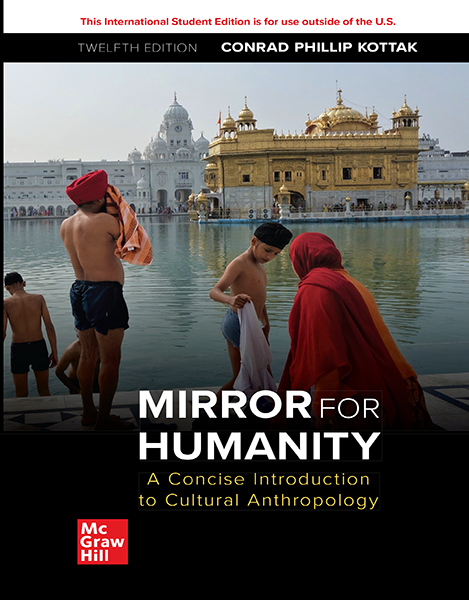 Mirror For Humanity A Concise Introduction To Cultural Anthropology 12th Edition Conrad Phillip Kottak