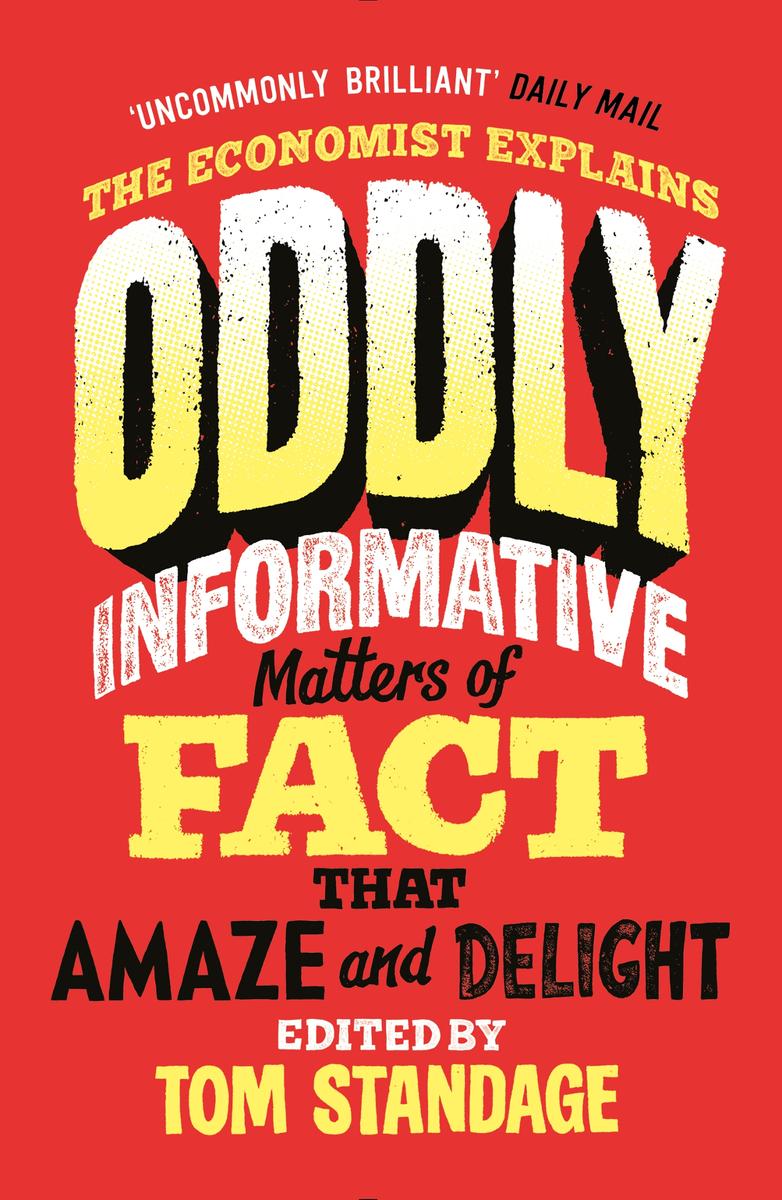 Oddly Informative Matters Of Fact That Amaze And Delight Tom Standage