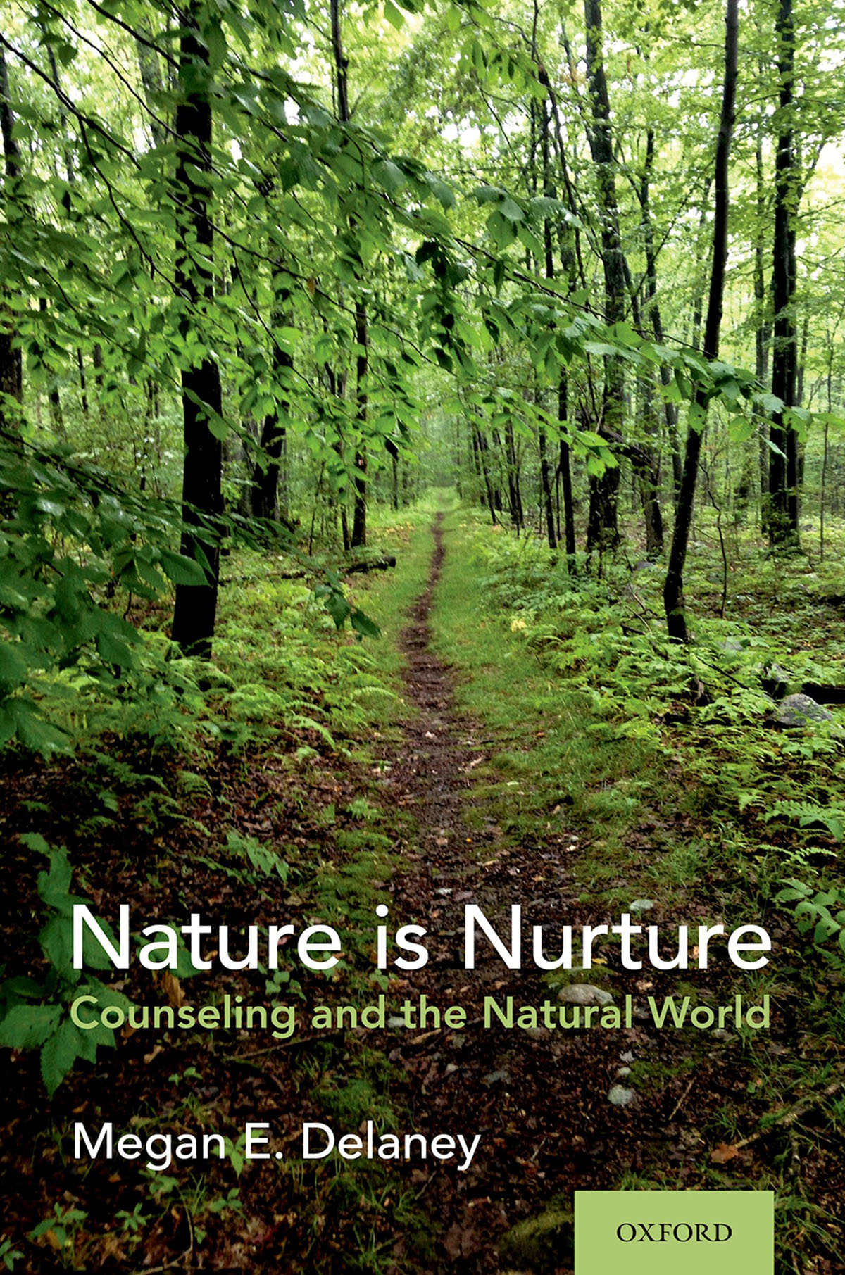 Nature Is Nurture Megan E Delaney