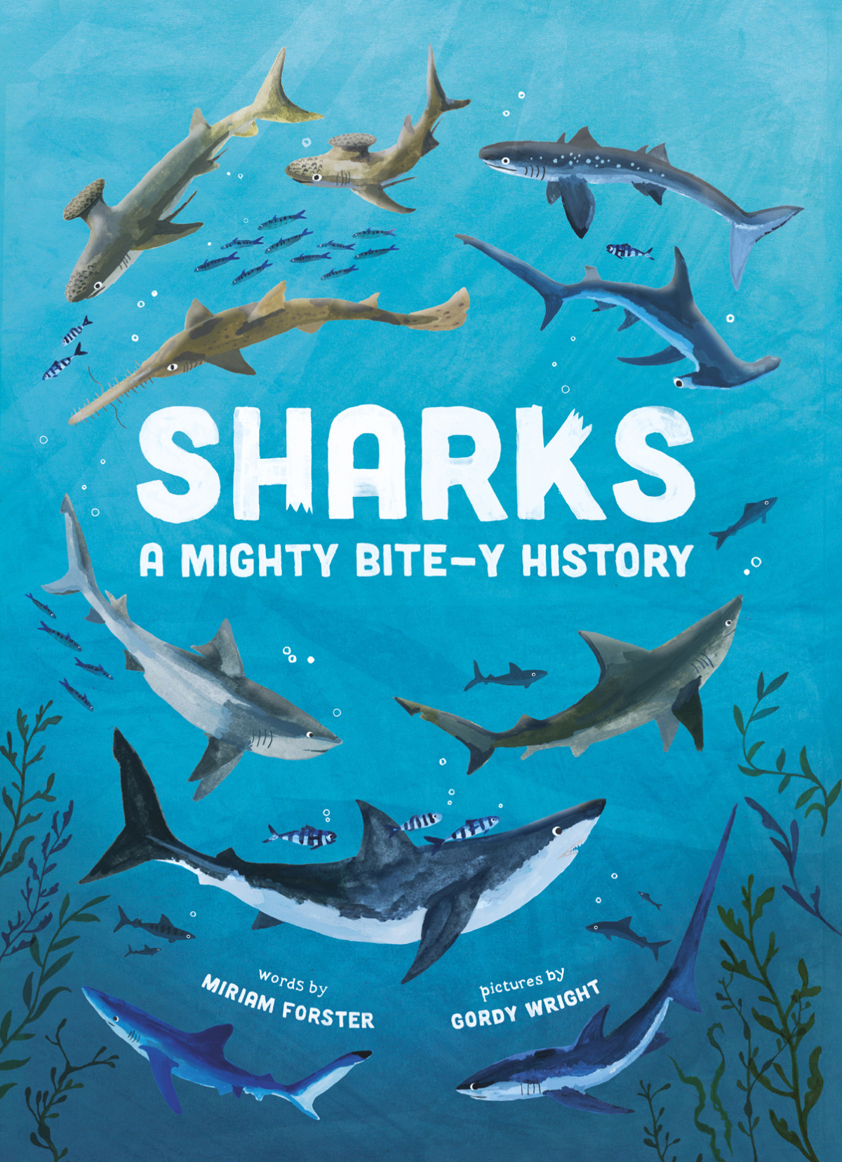 Sharks A Mighty Bitey History 1st Edition Miriam Forster