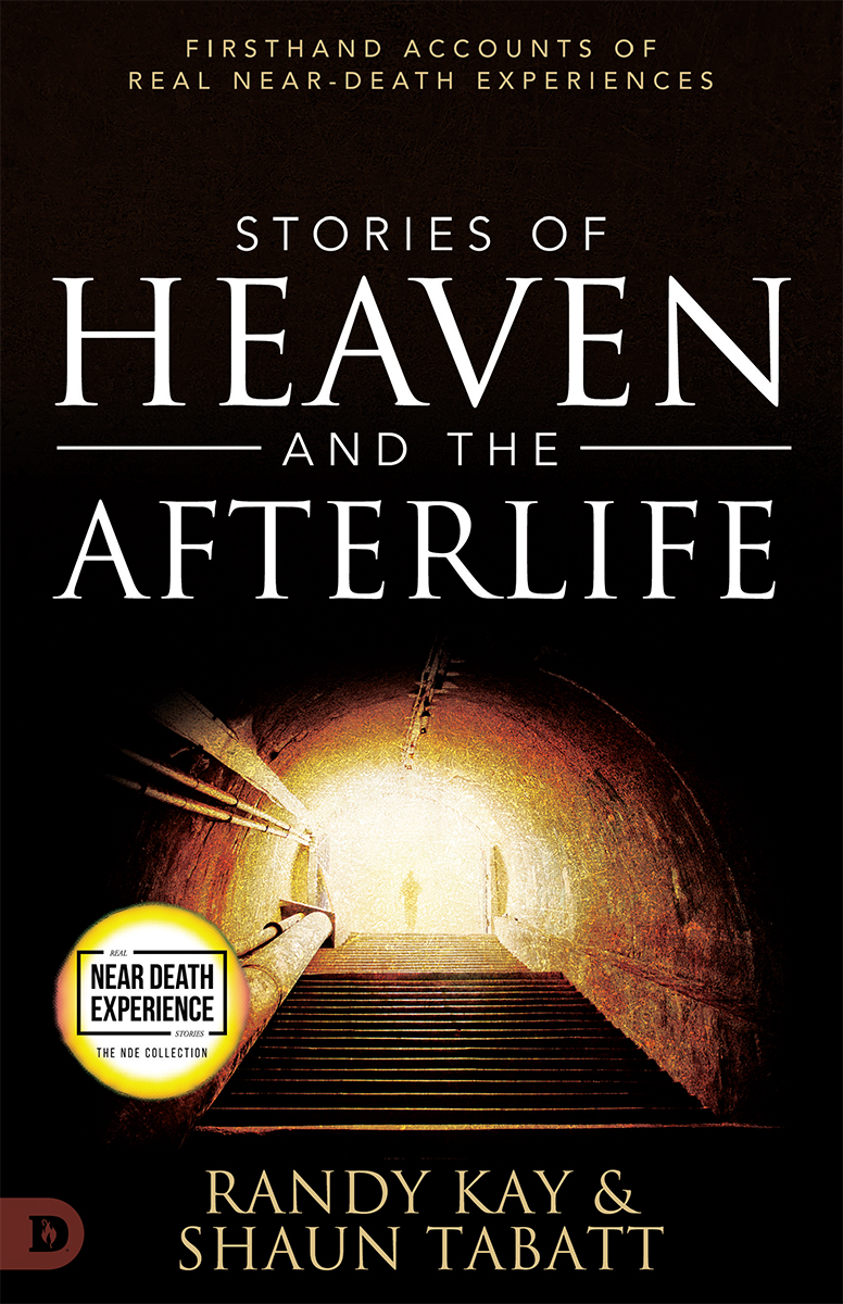 Stories Of Heaven And The Afterlife Randy Kay