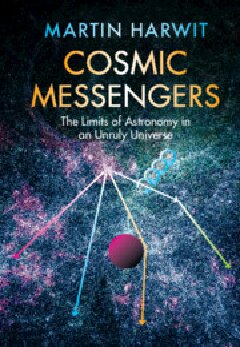 Cosmic Messengers Martin Harwit