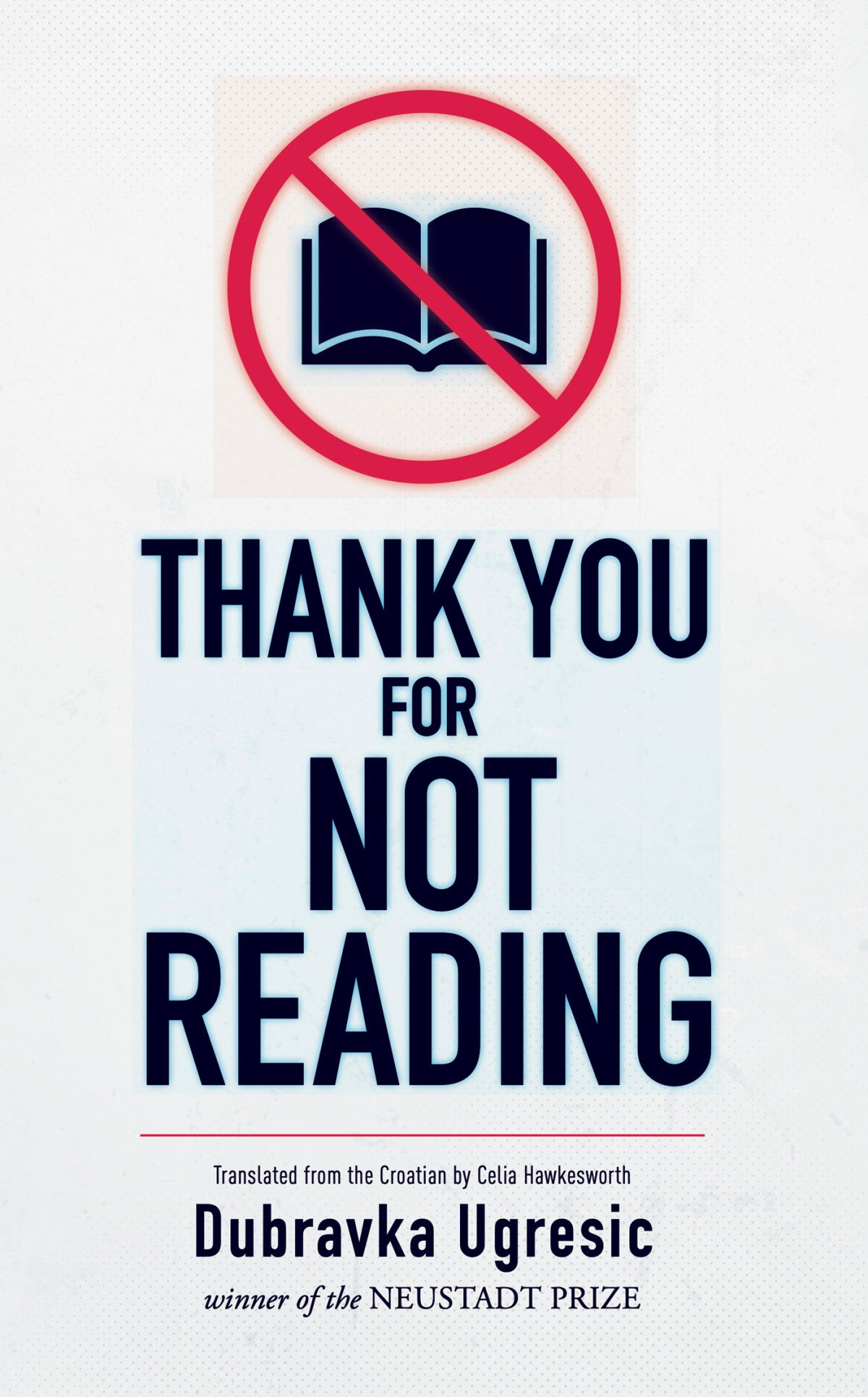Thank You For Not Reading Verboden Te Lezen Dubravka Ugresic