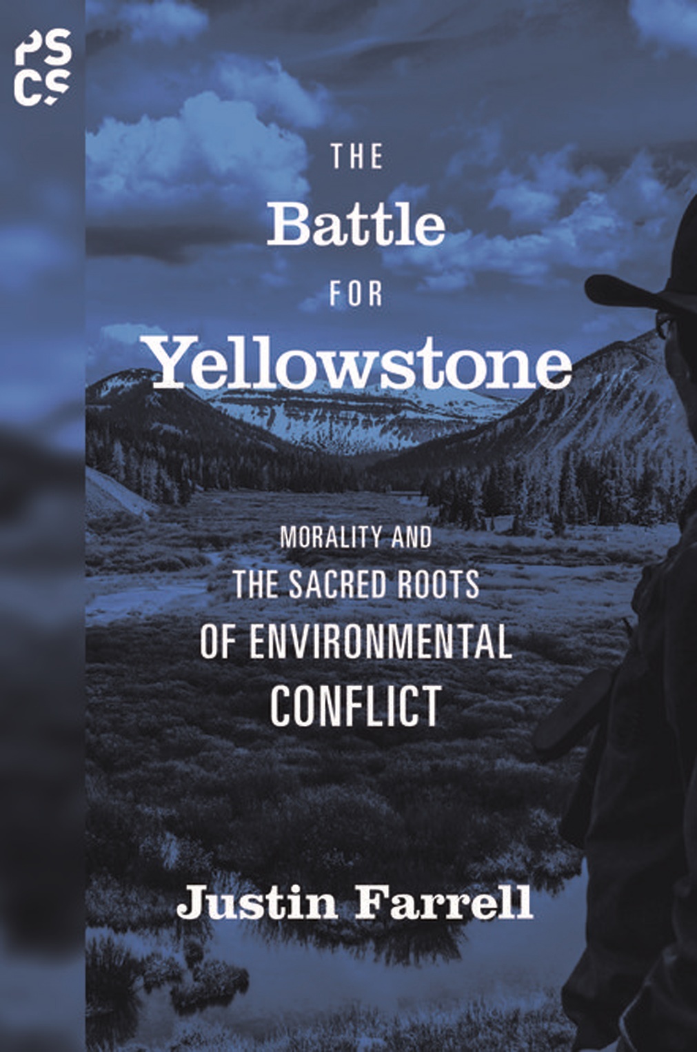 The Battle For Yellowstone Justin Farrell