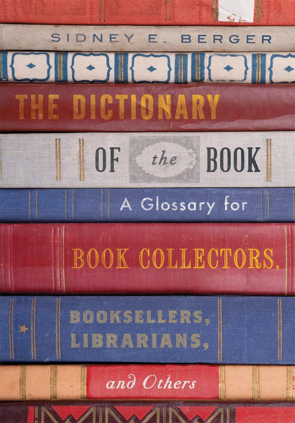 The Dictionary Of The Book Sidney E Berger