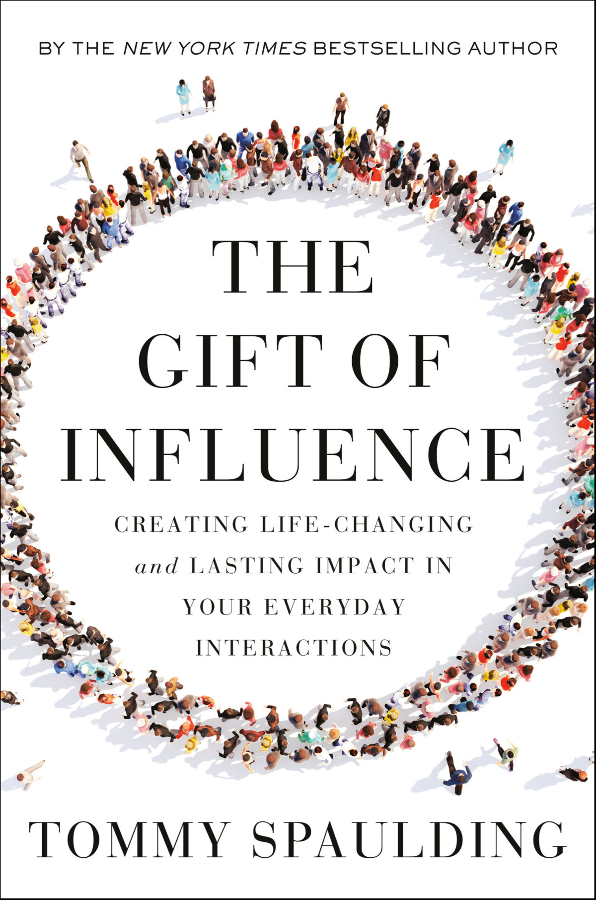 The Gift Of Influence Tommy Spaulding