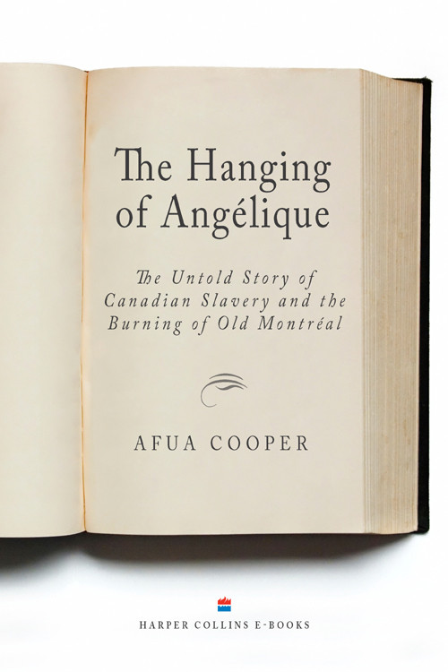 The Hanging Of Angelique Afua Cooper