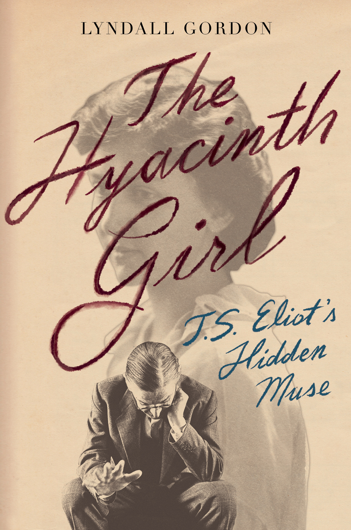 The Hyacinth Girl Ts Eliots Hidden Muse Lyndall Gordon