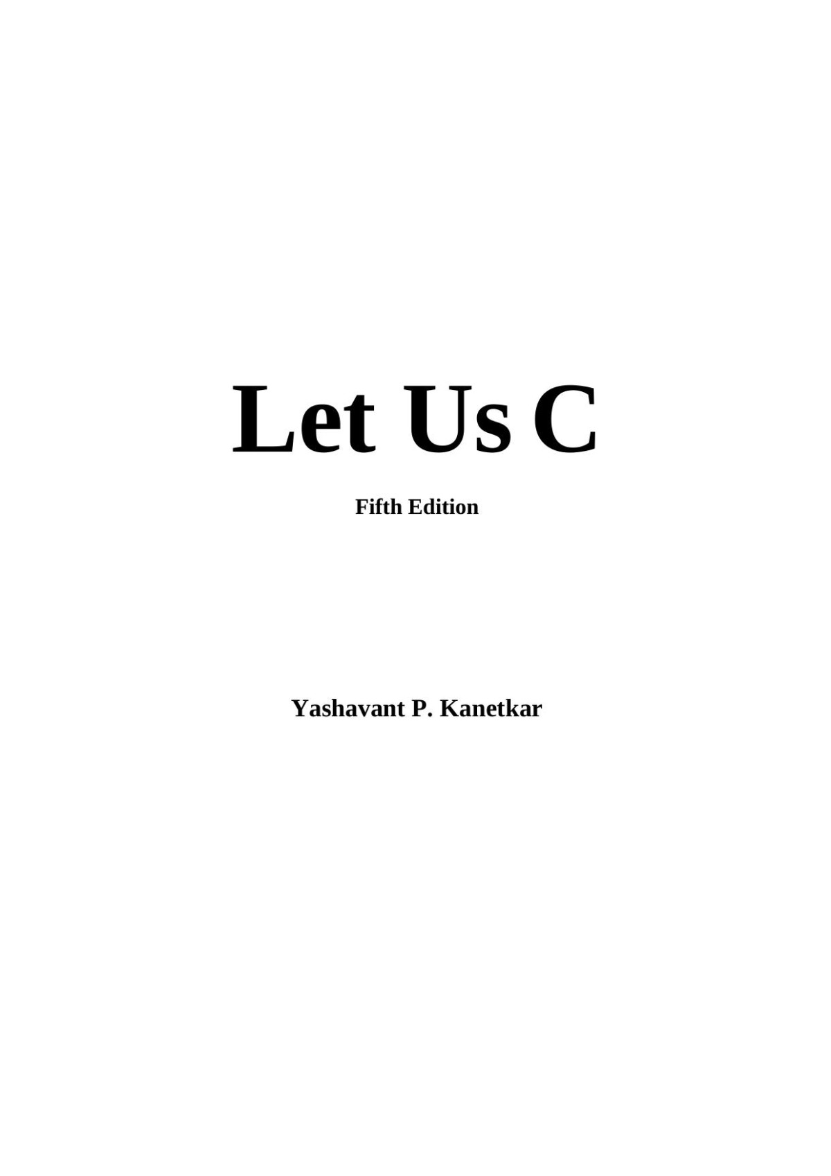 Let Us C 5th Ed 5th Yashavant Kanetkar