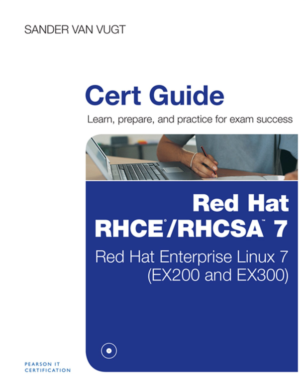 Red Hat Rhcerhcsa 7 Cert Guide Sander Van Vugt
