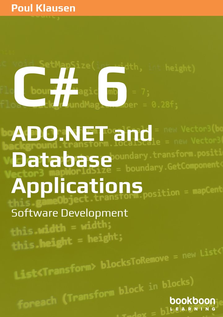 C 6 Adonet And Database Applications Software Development Poul Klausen