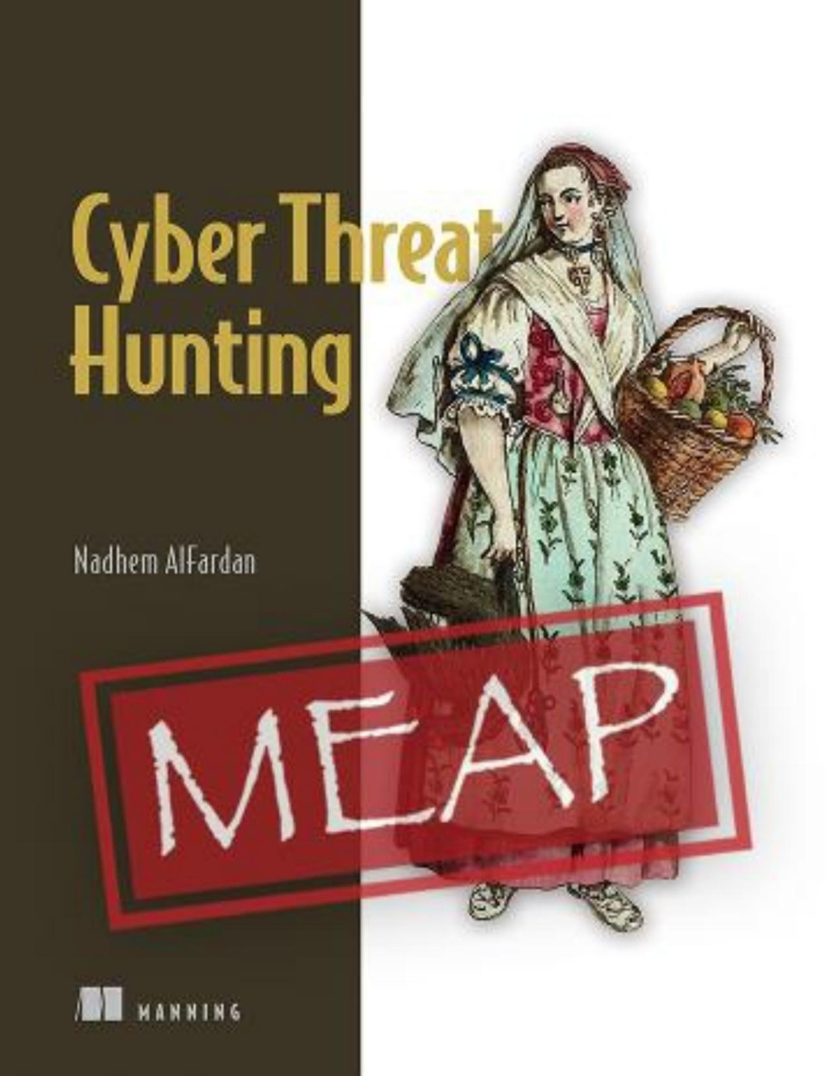 Cyber Threat Hunting Meap V05 Chapters 1 To 8 Of 13 Nadhem Alfardan
