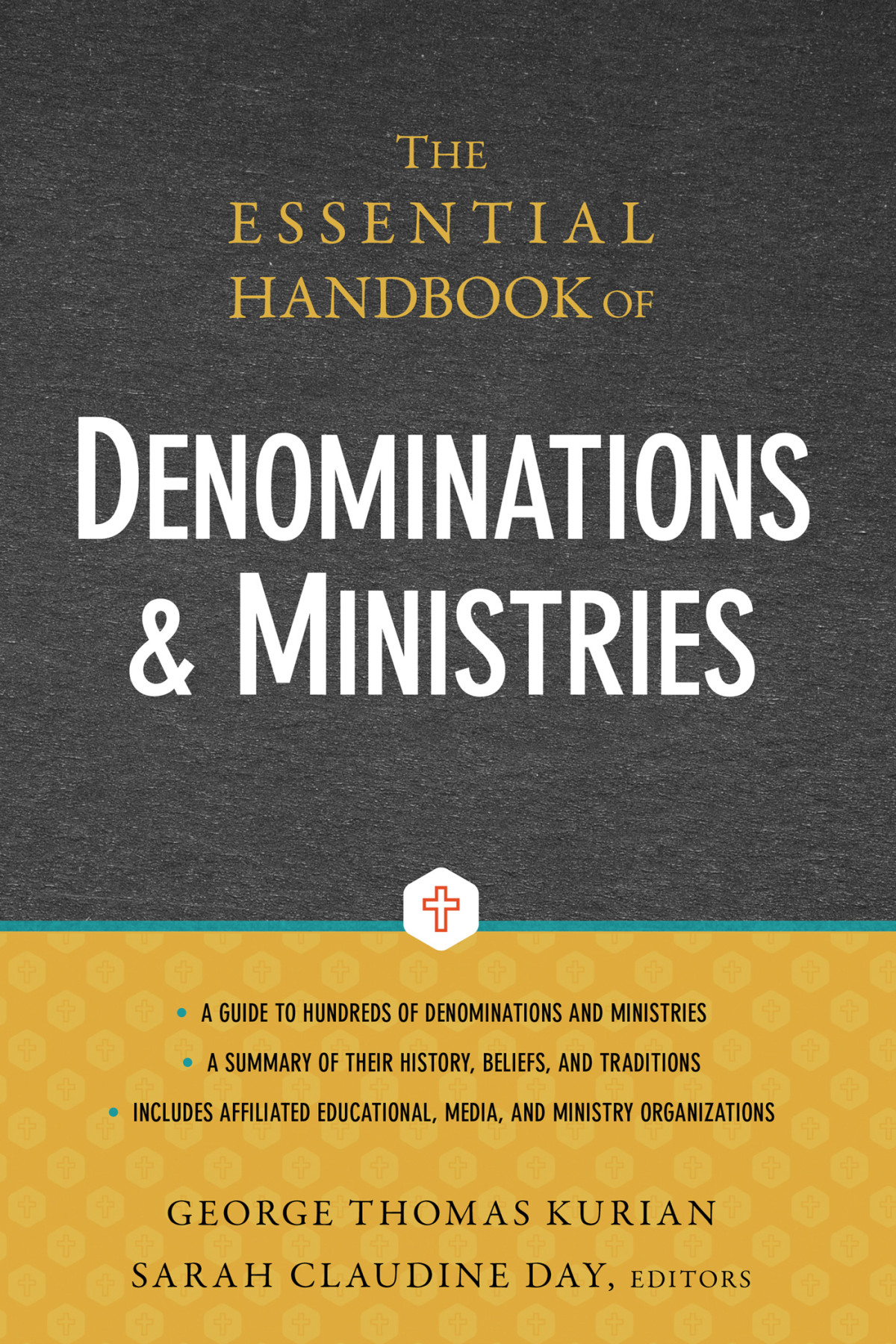 The Essential Handbook Of Denominations And Ministries George Thomas Kurian