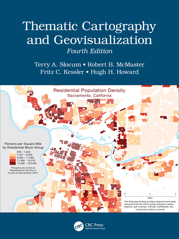 Thematic Cartography And Geovisualization Fourth Edition Terry A Slocumrobert B Mcmasterfritz C Kesslerhugh H Howard