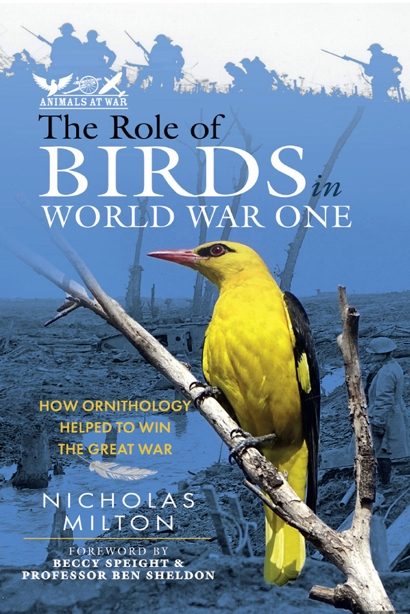 The Role Of Birds In World War One Milton Nicholas