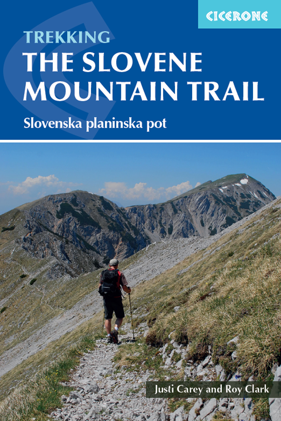 The Slovene Mountain Trail Justi Carey