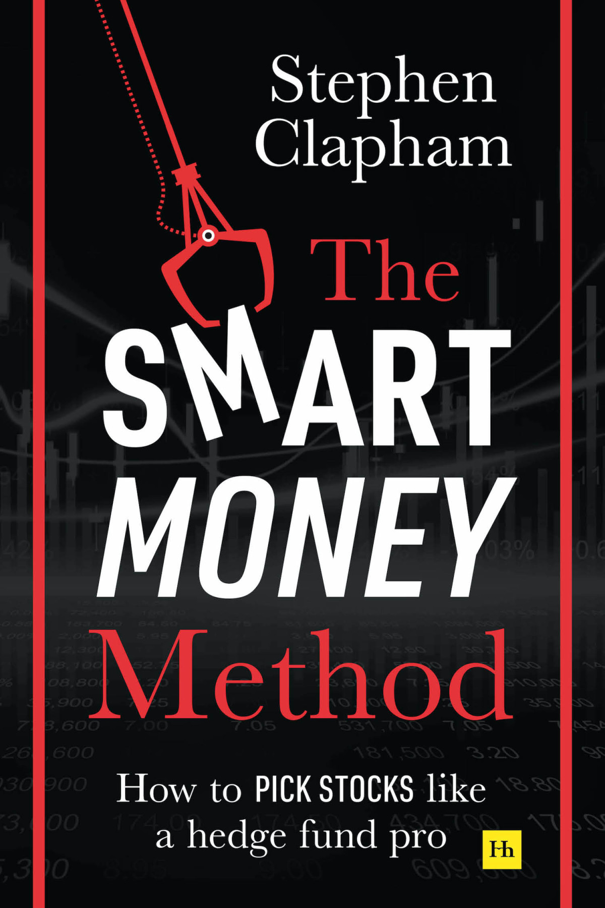 The Smart Money Method Stephen Clapham