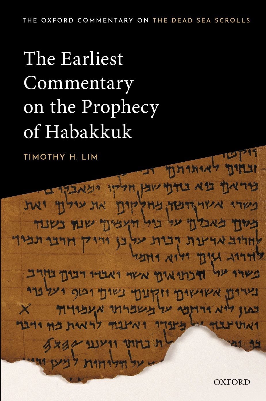 The Earliest Commentary On The Prophecy Of Habakkuk Timothy H Lim