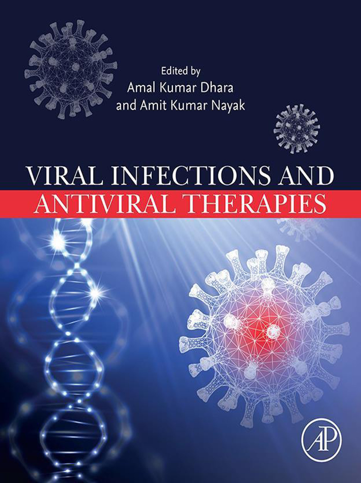 Viral Infections And Antiviral Therapies Amal Kumar Dhara Amit Kumar Nayak