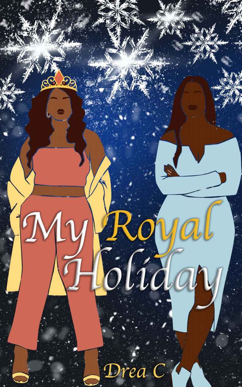 My Royal Holiday C Drea