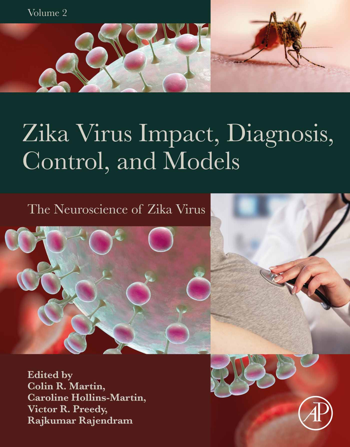 Zika Virus Impact Diagnosis Control And Models Colin R Martin