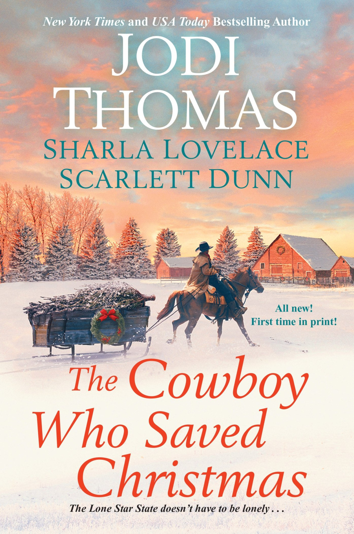 The Cowboy Who Saved Christmas Jodi Thomas Sharla Lovelace Scarlett Dunn