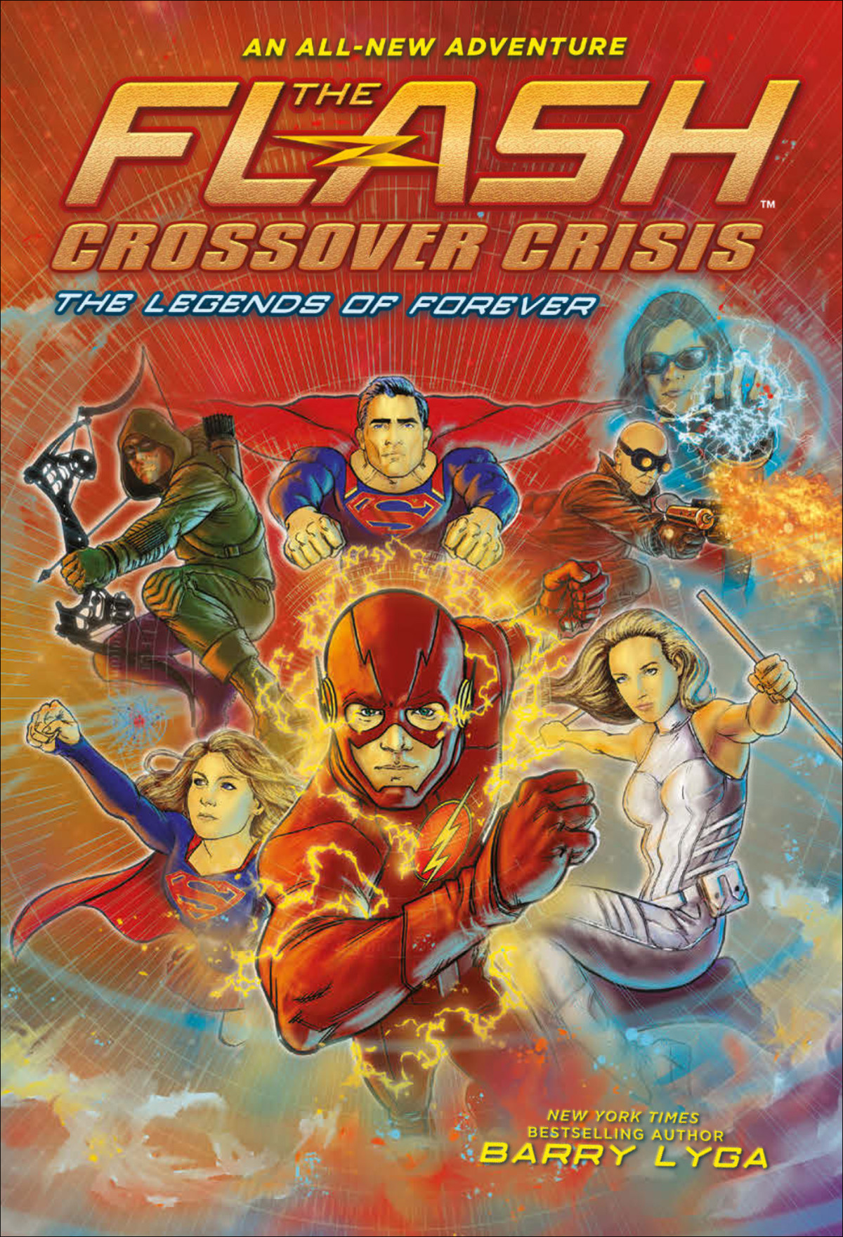 The Flash Crossover Crisis The Legends Of Forever Barry Lyga