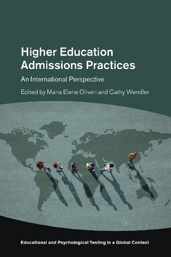 Higher Education Admissions Practices An International Perspective Mara Elena Oliveri