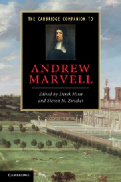 The Cambridge Companion To Andrew Marvell Derek Hirst Steven N Zwicker