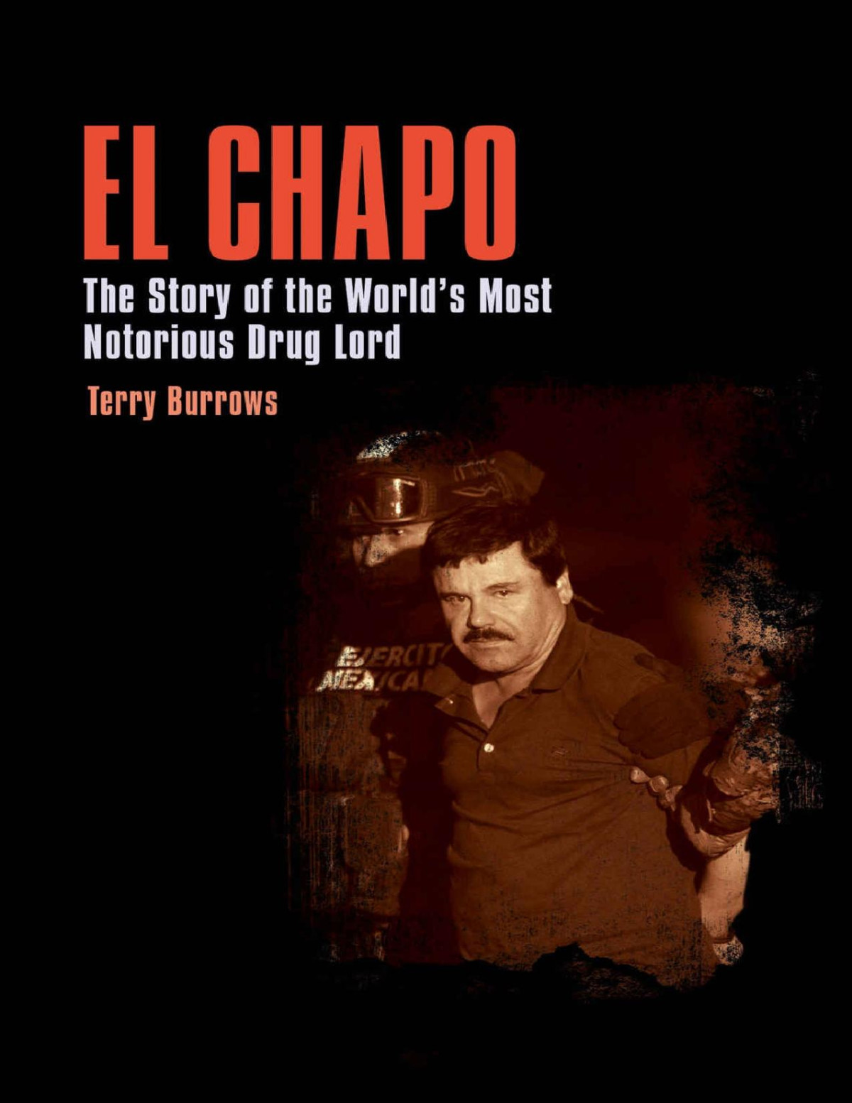 El Chapo Terry Burrows
