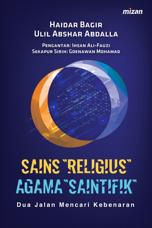 Sains Religius Agama Saintifik Haidar Bagir Ulil Abshar Abdalla