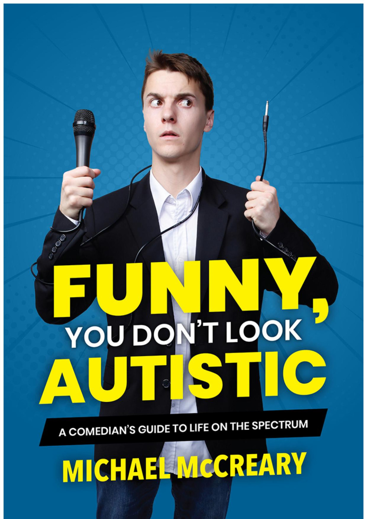 Funny You Dont Look Autistic Michael Mccreary
