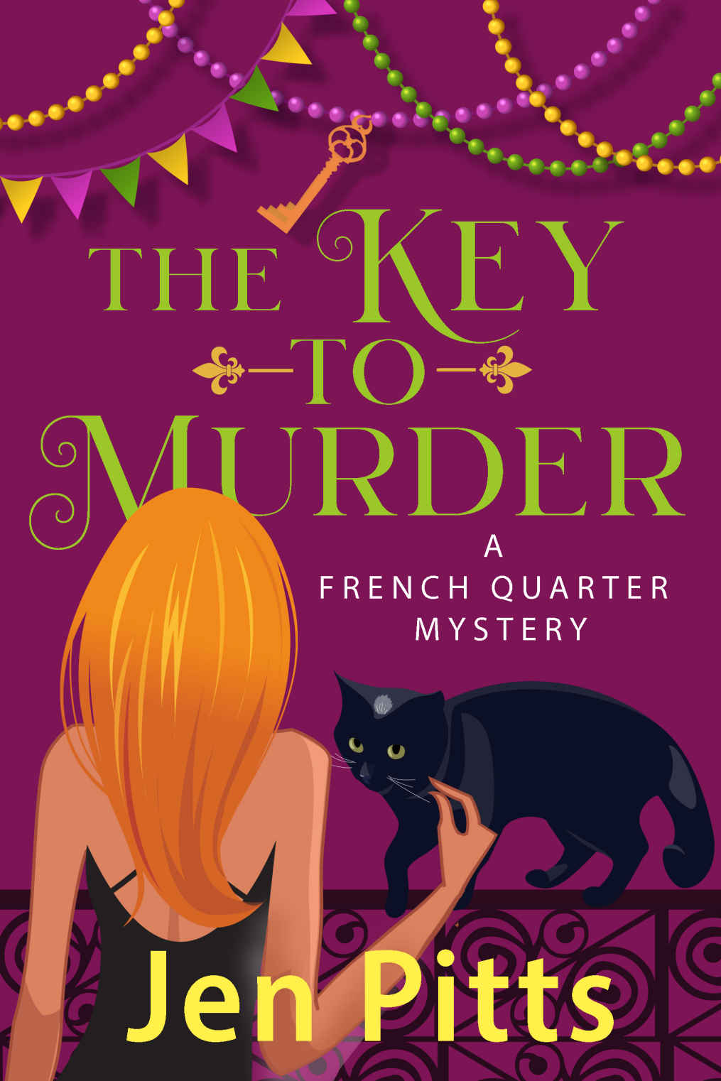 The Key To Murder French Quarter Mystery 1 Jen Pitts