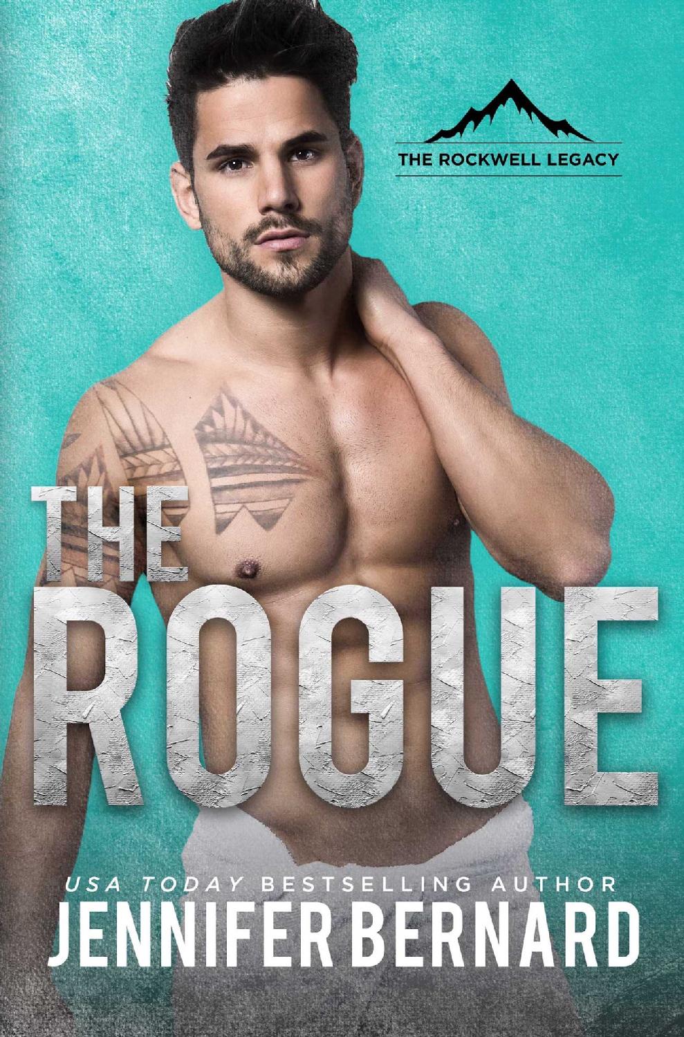 The Rockwell Legacy 02 The Rogue Jennifer Bernard