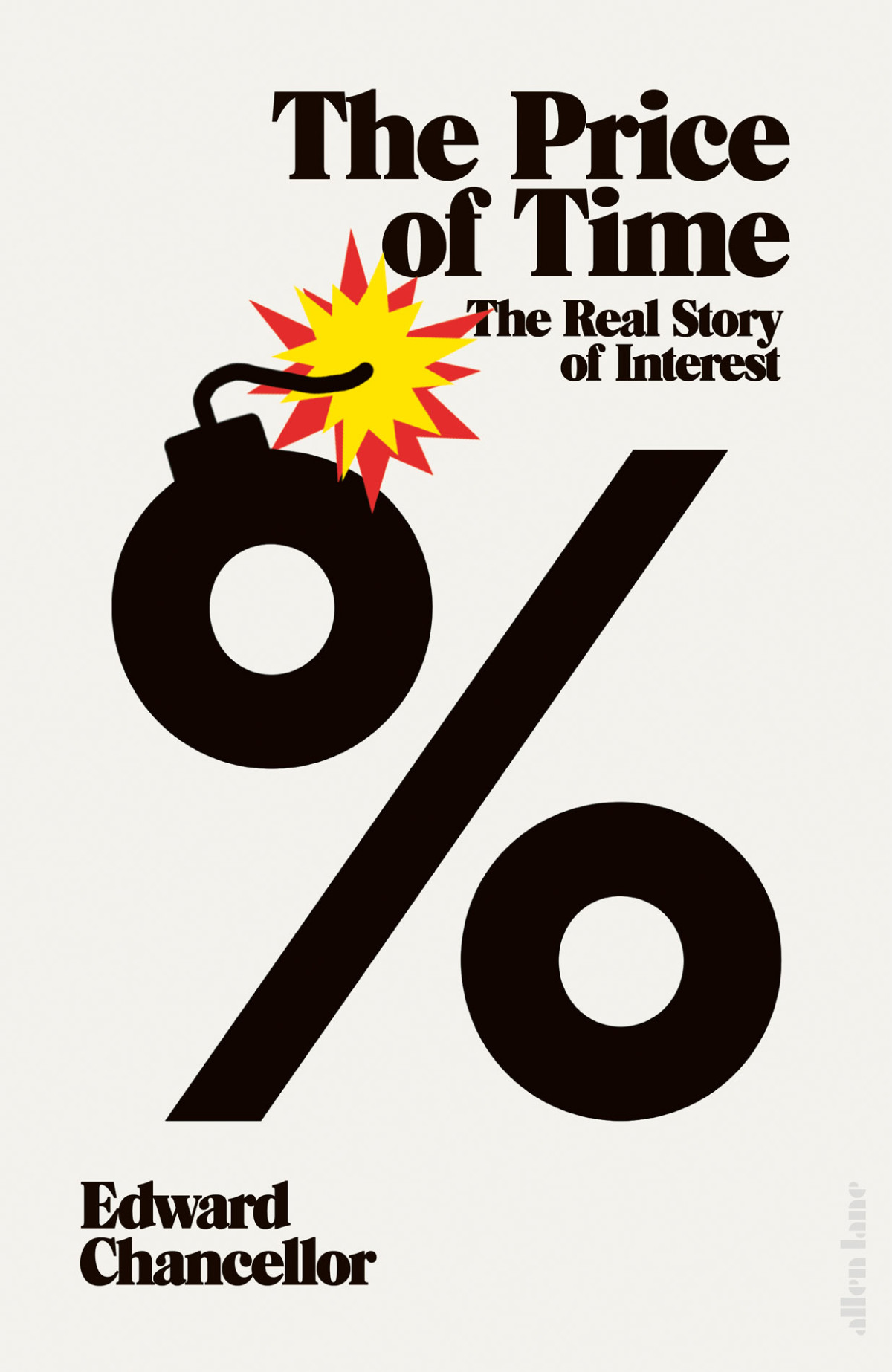 The Price Of Time The Real Story Of Interest Edward Chancellor