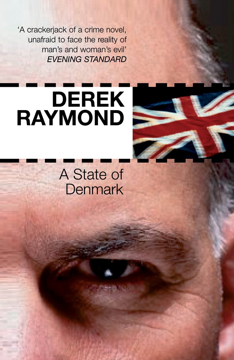 A State Of Denmark 1st Derek Raymond