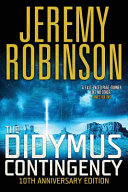 The Didymus Contingency Tenth Anniversary Edition Jeremy Robinson
