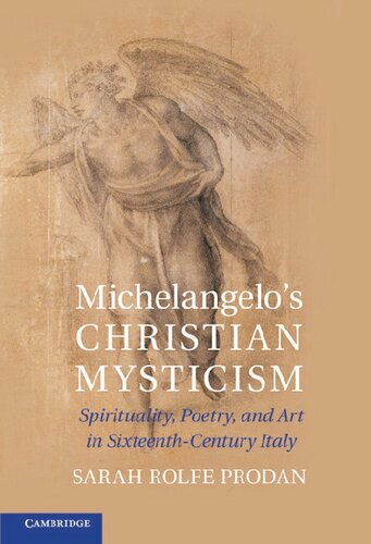 Michelangelos Christian Mysticism Sarah Rolfe Prodan