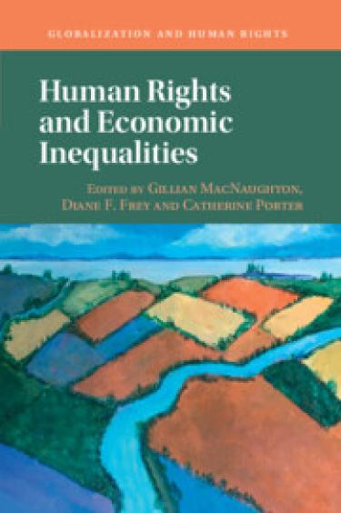 Human Rights And Economic Inequalities Gillian Macnaughton Diane Frey